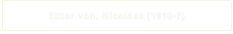 Exter van, Nicolaas (1910-?)