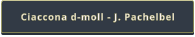 Ciaccona d-moll - J. Pachelbel